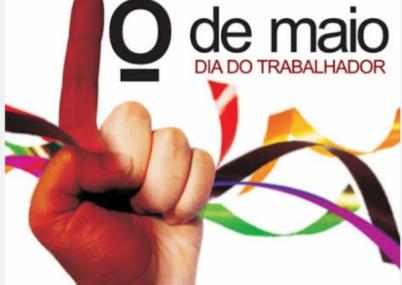 1º de Maio é dia de homenagem e de reivindicações