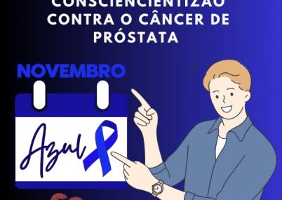 Novembro Azul  - Campanha de conscientização sobre a prevenção de câncer de próstata