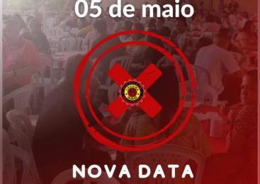 COMUNICADO - Festa dos Metalúrgicos cancelada dia 05 e transferida para dia 19 de maio